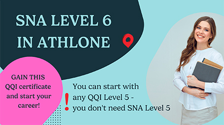 SNA level 6 QQI course in Athlone